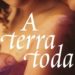 “A Terra Toda” na Biblioteca Municipal