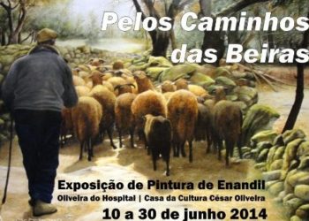 Exposição de pintura “Pelos Caminhos das Beiras”, de Enandil (Eduardo Gil)