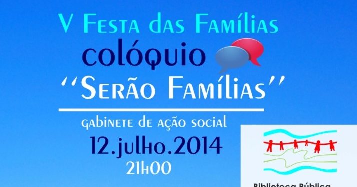 Colóquio “Serão Famílias”