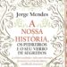 Lançamento do livro “A Nossa História, os pedreiros e o seu verbo de segredos”