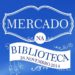 Mercado na Biblioteca ADIADO PARA DATA A DEFINIR