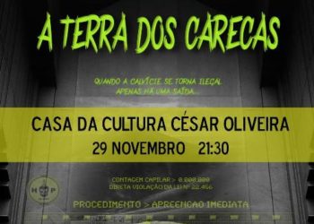 “A Terra dos Carecas”: uma comédia musicada ao vivo em Oliveira do Hospital