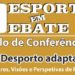 Desporto Adaptado – Olhares, Visões e Perspetivas de Futuro