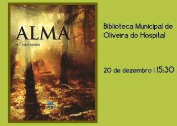 Lançamento do livro “Alma” de Lucinda Maria