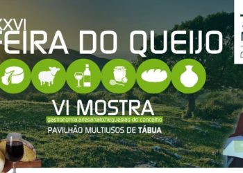 XXVI Feira do Queijo, do Pão, dos Enchidos e do Mel de Tábua | VI Mostra de Artesanato e Gastronomia