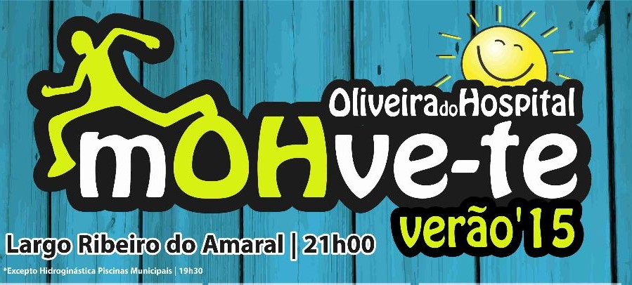 Município de Oliveira do Hospital reedita programa “mOHve-Te – Verão 2015”