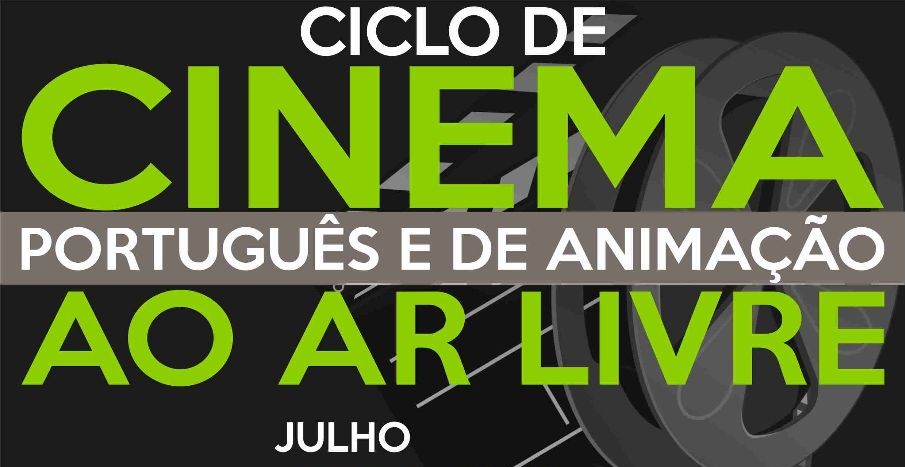 Ciclo de Cinema Português e de Animação ao Ar Livre