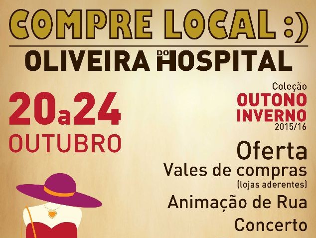 ADI lança nova campanha de apelo às compras “Compre Local! Oliveira do Hospital 2015”