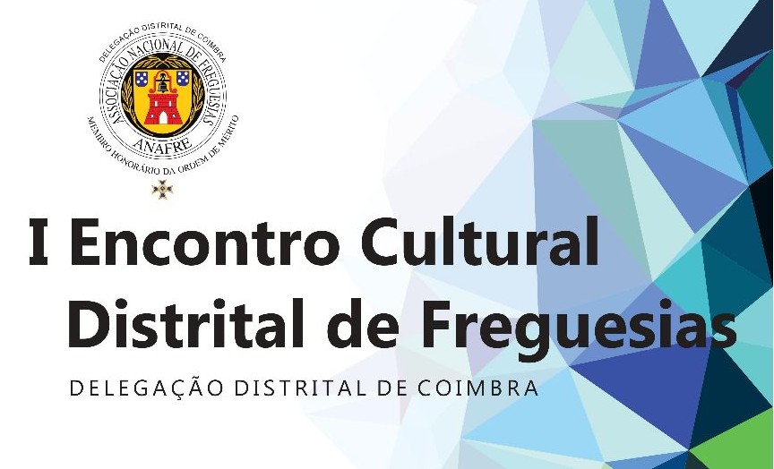 I Encontro Cultural Distrital de Freguesias