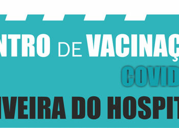 Município de Oliveira do Hospital abre Centro de Vacinação Covid-19