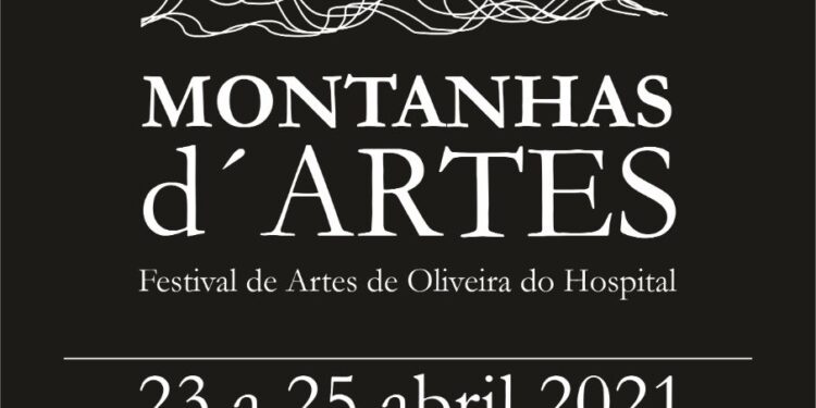 “Montanhas d’Artes – Festival de Artes de Oliveira do Hospital” quer transformar-se num evento cultural de referência