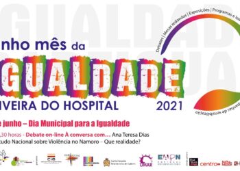 Oliveira do Hospital lança nova campanha no Dia Municipal para a Igualdade