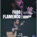 “Fado Flamenco” no Centro Cultural de Tábua