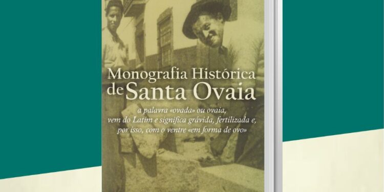 Apresentação do Livro “Monografia Histórica de Santa Ovaia”