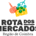 Região de Coimbra lança Rota dos Mercados