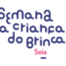 Seia volta a organizar Semana da Criança e do Brincar