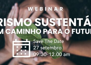 CIM Região de Coimbra assinala Dia Mundial do Turismo com webinar “Turismo Sustentável. Um caminho para o futuro”