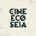 Estão abertas as inscrições para o CineEco